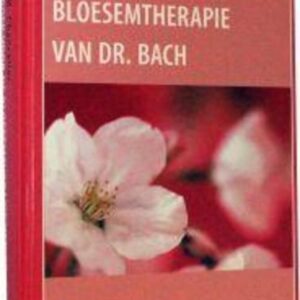 Bach Handboek voor de bloesemtherapie